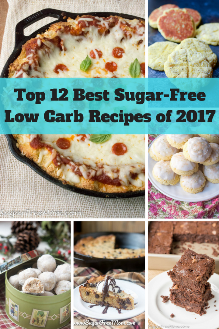 Top 12 Best Sugar-Free Low Carb Recipes of 2017 - Sugar-Free Mom