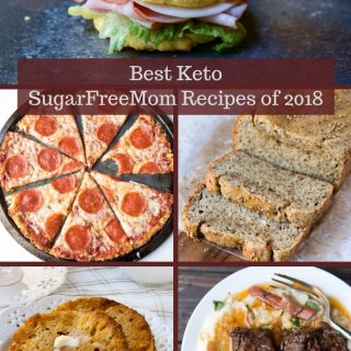 Best Keto SugarFreeMom Recipes of 2018 - Savory Pinterest