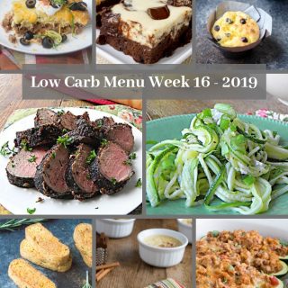 Low Carb Menu Week 16 - 2019 Pinterest