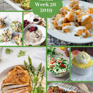 Low Carb Menu Week 26 - 2019 Pinterest