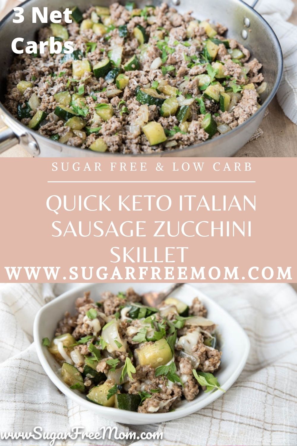 Quick Keto Italian Sausage Zucchini Skillet (One Pan Meal)
