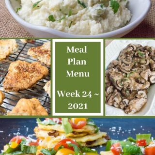 Meal Plan Menu Week 24 2021 - Pinterest
