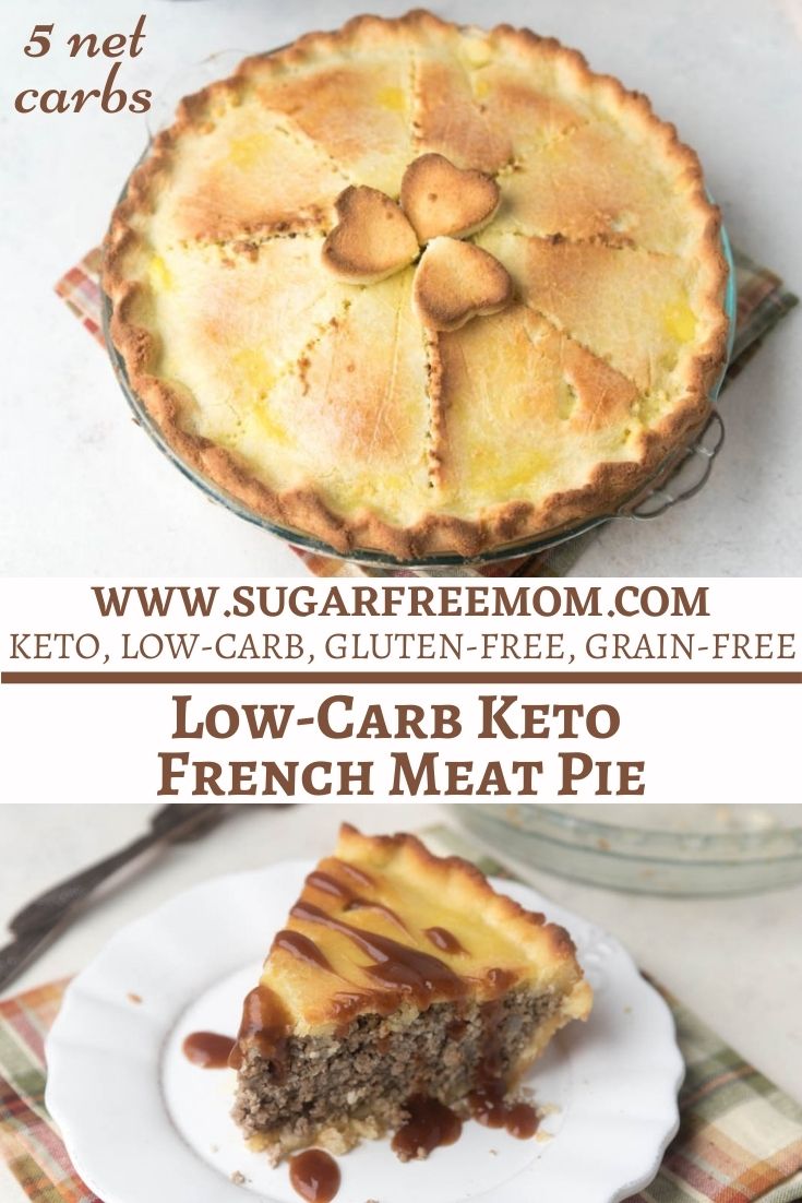 Low Carb Keto French Meat Pie (Gluten Free, Nut Free)