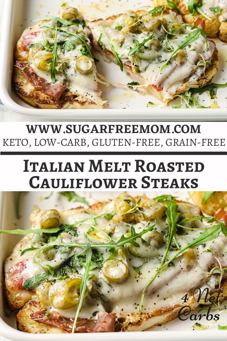 Italian Melt Roasted Cauliflower Steaks