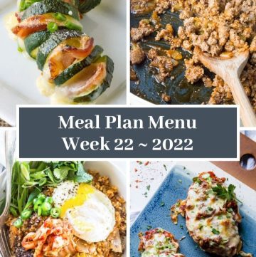 Meal Plan Menu Week 22 2022 - Pinterest