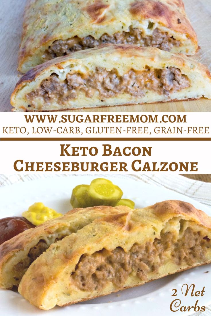 Low Carb Keto Bacon Cheeseburger Calzone