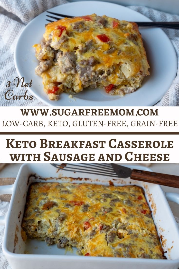 Low Carb Keto Breakfast Casserole with Sausage and Cheese (Gluten Free)