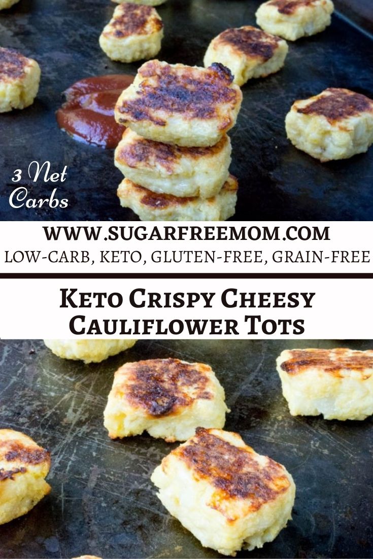 Keto Cauliflower Tots (Low Carb & Gluten Free)
