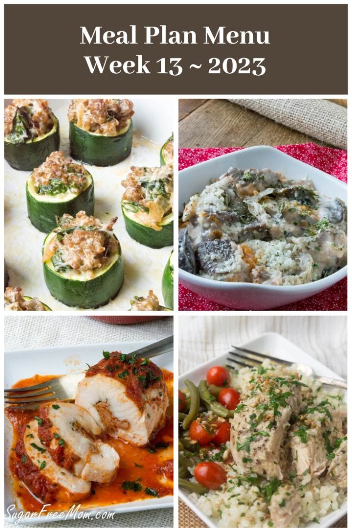 Low-Carb Keto Meal Plan Menu Week 13 - Sugar-Free Mom