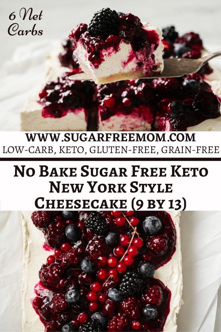 No Bake Sugar Free Keto New York Style Cheesecake (9 by 13)