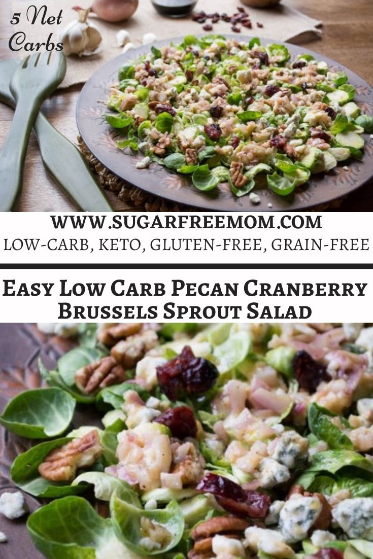 Low Carb Pecan Cranberry Brussels Sprout Salad